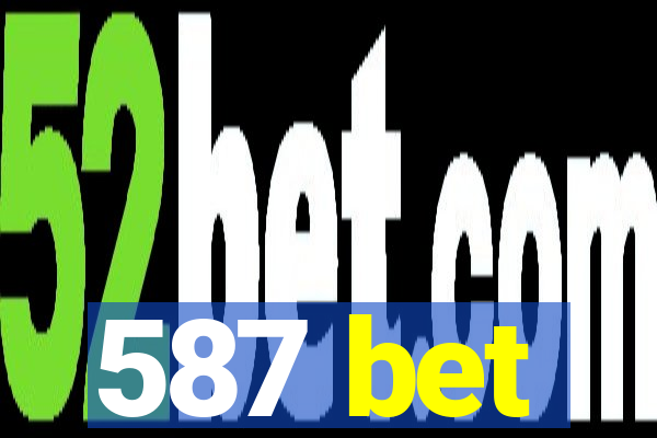 587 bet